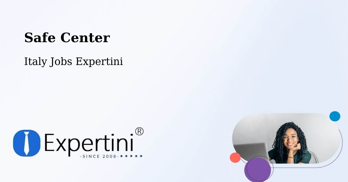 Safety Center – Ceto - Italy Jobs Expertini