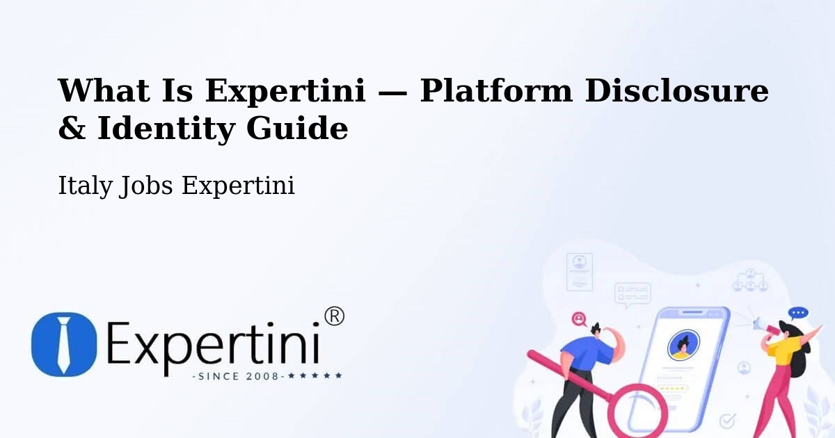 What Is Expertini — Platform Disclosure & Identity Guide – Ceto